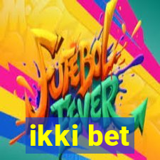 ikki bet